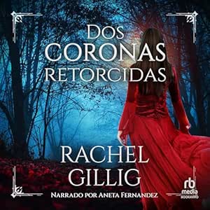 Dos-Coronas-Retorcidas-Audiolibro-gratis