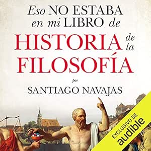 Eso-No-Estaba-En-Mi-Libro-De-Historia-De-La-Filosofia-Audiolibro-Gratis