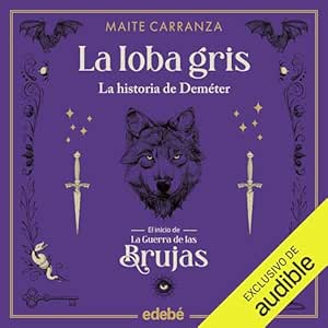 La-Loba-Gris-La-Historia-De-Demeter-Audiolibro-Gratis